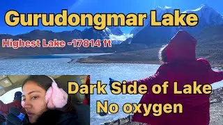 Gurudongmar Lake | North Sikkim Tour | Dark Side of Gurudongmar Lake | Pk vlogs