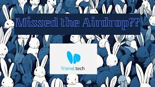 How To Get 1000s of Friend.tech Airdrop Points!