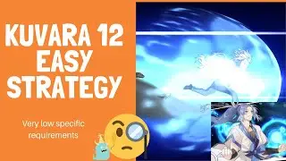 Hero Cantare | Kuvara 12 Easy Strategy (Low Requirements) (Muzaka + Bonus Khun Edahn)