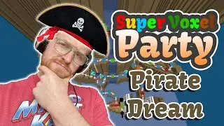 Pirate Dream - Super Voxel Party Board Spotlight! (Identifying Luck)