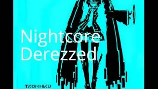 Nightcore - Derezzed (Fan Made Remix of The Glitch Mob)