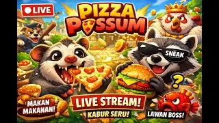 [ Live Stream ] pertama kali main Pizza Possum berdua sama pacar