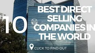 Top 10 Best Direct Selling Companies In The World