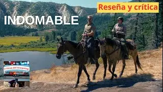 Indomable / Untamed - Rese&ntilde;a y cr&iacute;tica