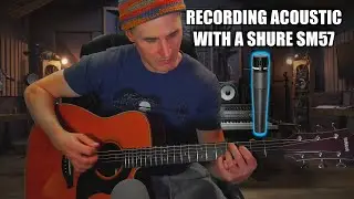 Shure SM57 Microphone for Recording Acoustic Guitar - Sound Demo with a Yamaha A5R ARE Dreadnought