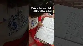 Virtual Autism child sab after latter likhne lagi hai ab to / treatment #shorts #virtualautismchild