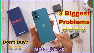 moto g34 5g problems 😭| 3 biggest problems in moto g34 5g | don’t buy?