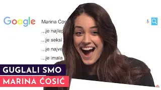 GUGLALI SMO: Marina Ćosić | S01E23