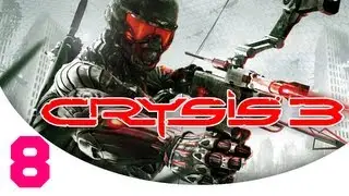 Crysis 3 Walkthrough - Mission 4 (Safeties Off) [1/3]