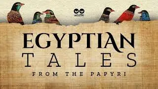 Echoes of Ancient Egypt: Papyri Stories - Audio, Text & Images