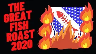 The Great Fish Roast Of 2020! The Inefficient Stacker!