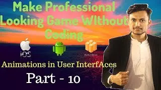 How to Do Animation With User Interfaces in Buildbox while Build Game for free Part 10 Urdu Hindi