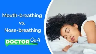 Can Mouth Breathing Change Your Face While Sleeping? | Doctor Q & A