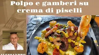 Come cucinare il Polpo e gamberi su crema di piselli | una ricetta ad alti livelli