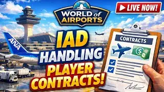 LIVE NOW 🔴 IAD - SkyJet Alliance - Handling Player Contracts | World of Airport