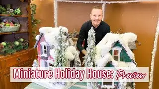 MINIATURE HOLIDAY COTTAGE HOUSE PREVIEW | STAN GREGG MINIATURE ARTIST