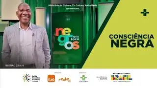 Negros em Foco | Consciência Negra | 19/11/2024