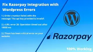 Fix Razorpay Integration with Wordpress Errors ||cURL ERROR || Invalid Api key || Critical Error