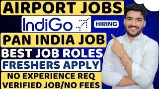 IndiGo Airport New Vacancy 2025 | Airport Recruitment | Airport Jobs For Freshers | Aviation Jobs