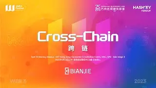 2023 Hong Kong Web3 Festival - Cross-chain