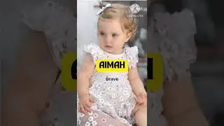 Trending Names for Muslim Baby Girl. start with Letter 