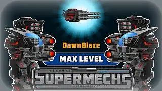 maxing out dawn blaze and testing out a NEW HEAT BUILD! - Super Mechs