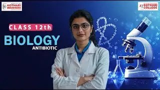 What Are Antibiotics? | Biology for Boards & NEET | Kothari Institute