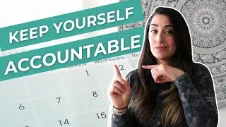 Building Self Accountability and Motivation | One Easy Habit to Start