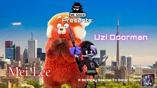 Mei Lee Vs. Uzi Doorman (A Birthday Gift To @Sonicshockthehedgehog)
