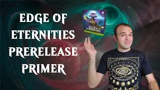 Prepare for Edge of Eternities Prerelease! Sealed/Draft Archetypes! | Magic: The Gathering MTG EOE