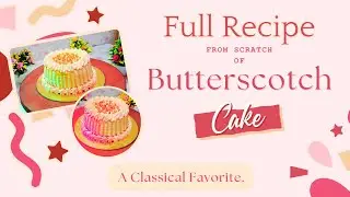 Butterscotch Bliss Cake | Made from Scratch | by Taj | Snow'll Cakes