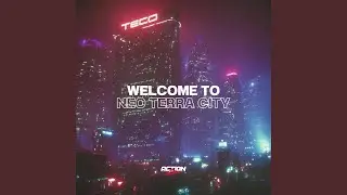 Welcome To Neo Terra City