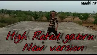 High Reted Gabru || New Version || Maahi Rathore ||