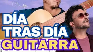 DÍA TRAS DÍA Tutorial Guitarra ANDRÉS CEPEDA Tab y partitura