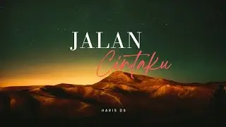 Jalan cintaku - Haris DS