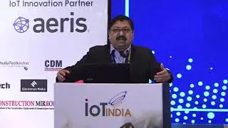 Sanjay Chavre, Department of Heavy Industry at IoT India 2018