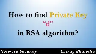 How to find Private Key in RSA algorithm | How to calculate private Key 