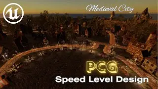 UE5.3 Medieval City Speed Level Design | Procedural Content Generation (PCG)