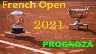 ROLAND GARROS 2021 | ANALIZA | Prognoza