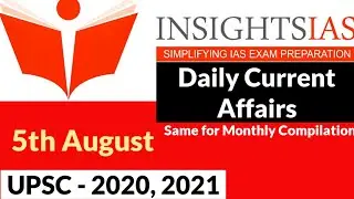 Insight IAS Daily Current Affairs | 5th August 2020 | IAS 2020 | IAS Exam 2020 | UPSC 2020