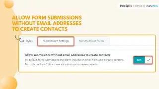 How to allow form submissions without email addresses to create contacts in HubSpot