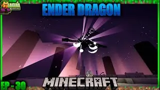 ​✅COMO DESTRUIR AL DRAGON DEL END 🟢LA MEJOR GUIA PRINCIPIANTES DESDE CERO🌳EP 30