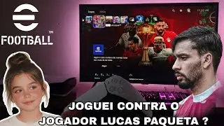 Joguei Contra o Paqueta da Shopee no Efootball 2026, Menina Jogando Efootball PS5