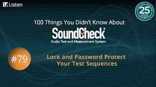 100 Things #79: Lock and Password Protect Your Test Sequences
