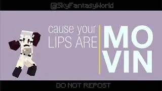 Lips Are Moving || Minecraft Animation