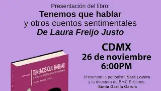 Presentaci&oacute;n del libro Tenemos que hablar y otros cuentos sentimentales