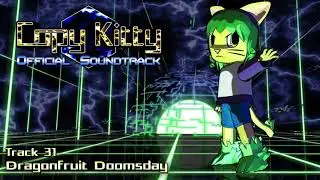 Copy Kitty OST 31 &mdash; Dragonfruit Doomsday