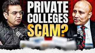 Watch This Before You Go To College! Are Private Colleges SCAM? The Sonu Sharma Show