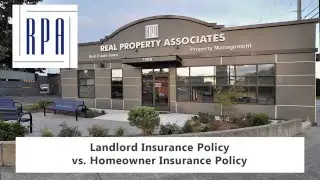 Landlord Insurance Policy vs. Homeowner&rsquo;s Insurance Policy &ndash; Seattle, WA Professional Explains