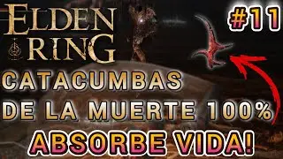 GUIA MAZMORRAS 100%| CATACUMBAS DE LA MUERTE #11 | UCHIGATANA |  ELDEN RING